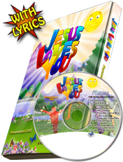 Jesus Loves You DVD w/Lyrics